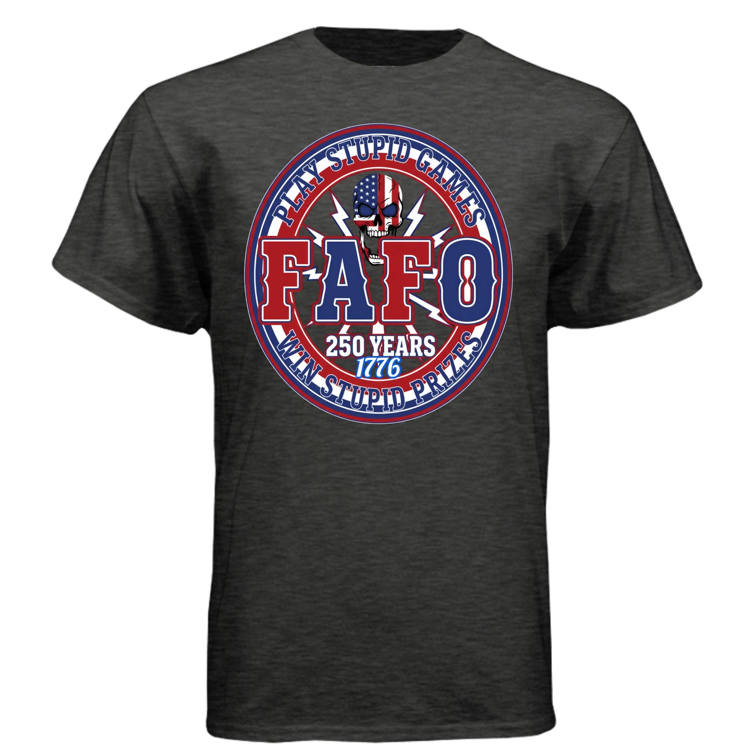 FAFO T-Shirts
