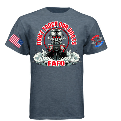 DONT TOUCH OUR BOATS FAFO